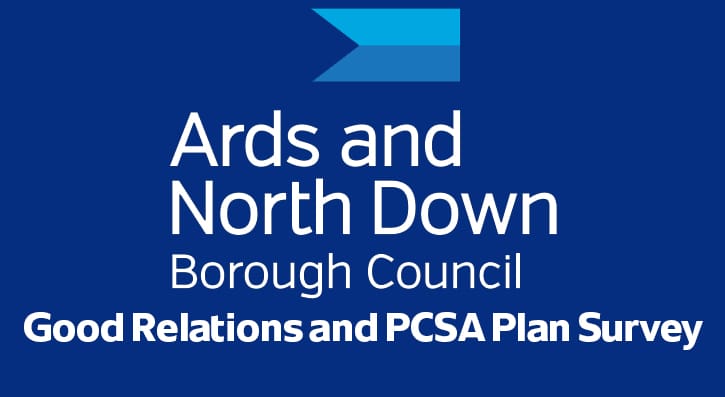 Ards and North Down Borough Council Good Relations and PCSA Plan Survey